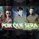 Chacal Y Yakarta Ft. Yomo - Por Que Sera