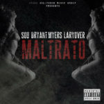 Sou El Flotador Ft. Lary Over Y Bryant Myers - Maltrato