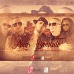 Nicky Jam Ft. Golpe A Golpe y Yaga Y Mackie - Amor Bandido (Remix) MP3