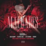 Sousa Ft. Bad Bunny, Alvaro Diaz, Lito Kirino Y Brray - Maldades (Remix) MP3