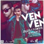 JoLgito y Flowsito Ft. Galante El Emperador - Ven Ven MP3