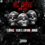 Valdo El Leopardo Ft A Menace y Jounsse - Sin Visión MP3