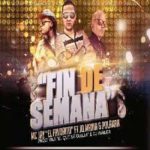 Polakan Ft. McJay El Favorito y JQ The 1 Contender - Fin De Semana MP3