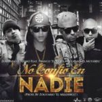 Zolitario y Kelmo Ft. Franco El Gorila Y Genio El Mutante - No Confio En Nadie MP3